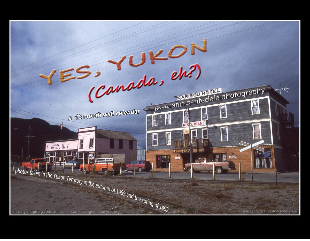 Yes, YUKON (Canada, eh?) Wall Calendar