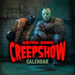 Astra Zero: CREEPSHOW Calendar 2025