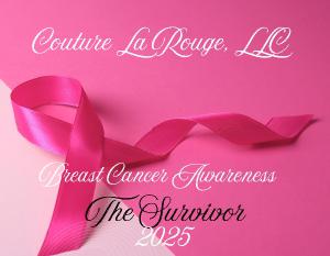 Breast Cancer Awareness: The Survivor 2025