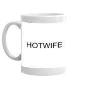 Taza Hotwife