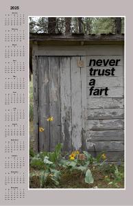 2025 Poster Calendar humorous Never Trust a Fart!