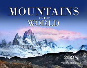 Mountains of The World Wall Calendar 2025