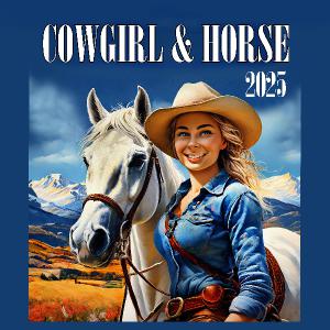 2025 Cowgirl and Horse Wall SQ Calendar