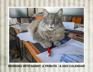 WORKING WITH NANNY: A TRIBUTE - A 2025 CALENDAR