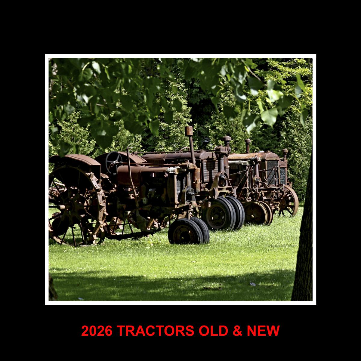 TRACTORS OLD and NEWER