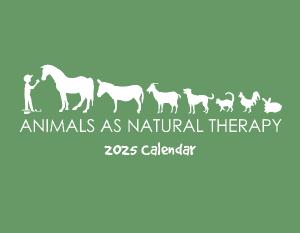 Animals as Natural Therapy 2025 Calendar