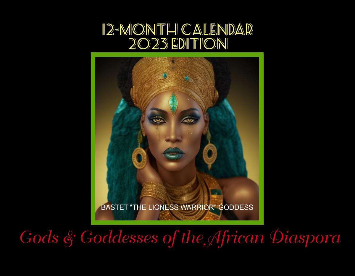 2023 Gods and Goddesses of the African Diaspora Calendar Create Photo