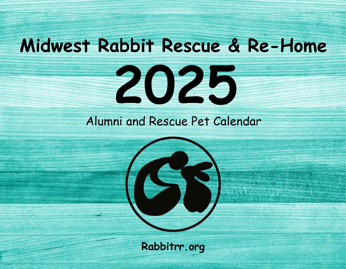 Midwest Rabbit Rescue & Re-Home 2025 Calendar