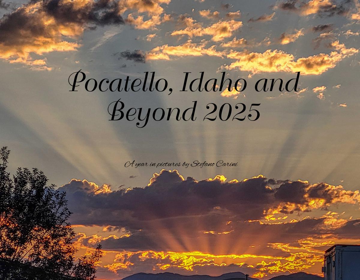 Pocatello, Idaho and Beyond 2025