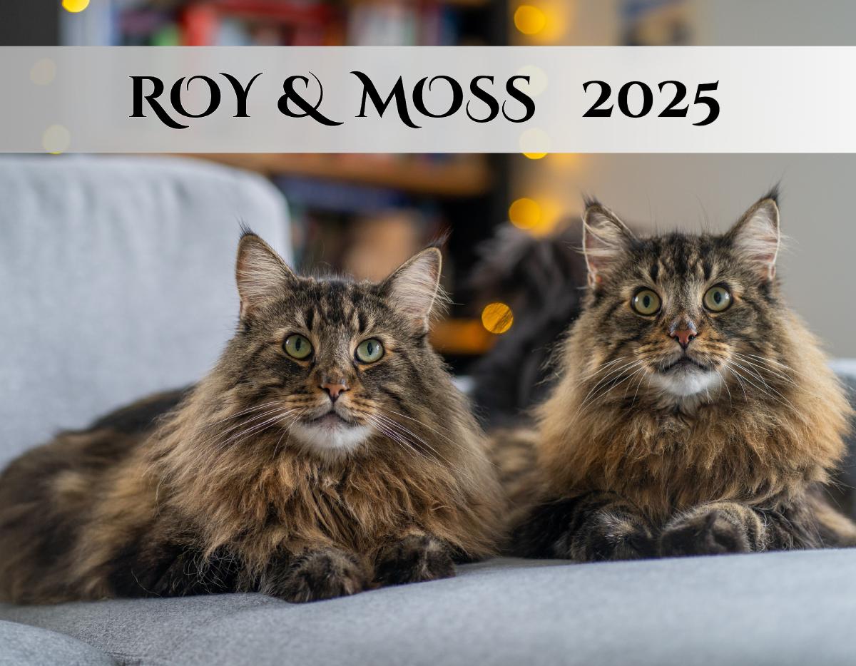 Roy and Moss 2025 Calendar