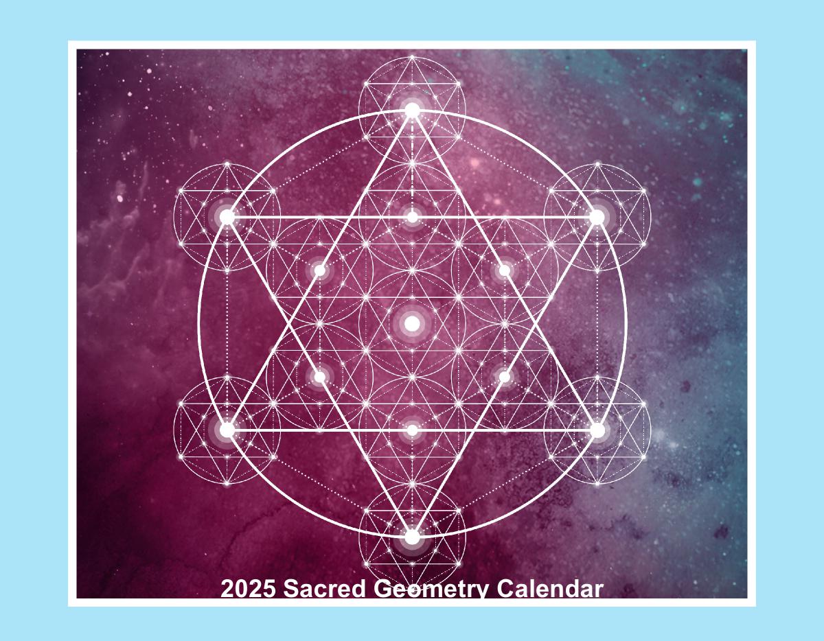 2025 Sacred Geometry Calendar