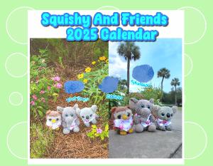 Squishy And Friends 2025 Calendar