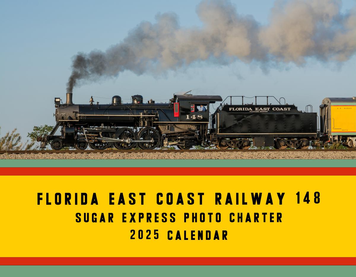 Florida East Coast Railway 148 Calendar