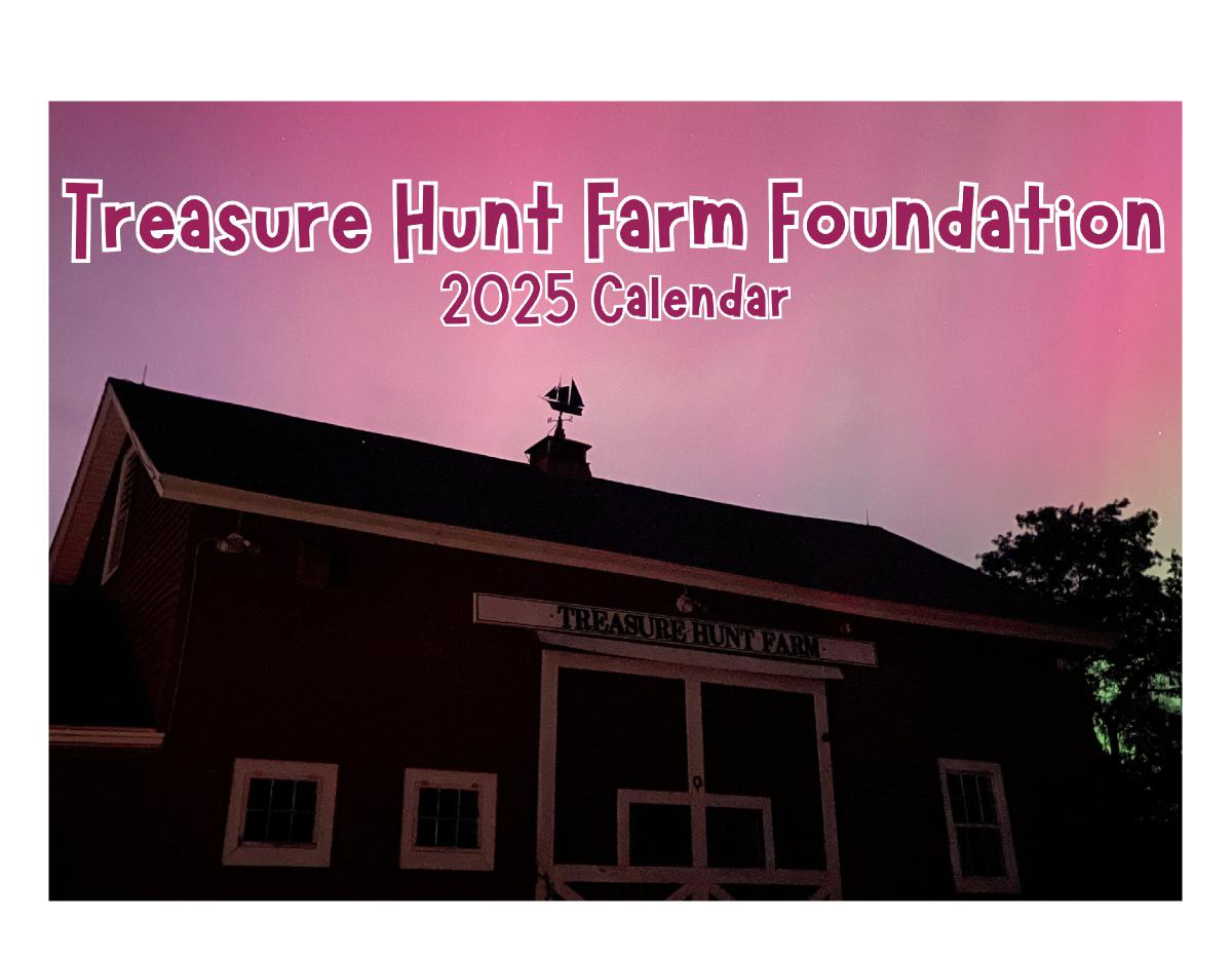 Treasure Hunt Farm Foundation 2025 Calendar